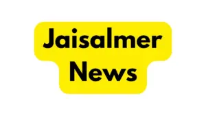 Jaisalmer News